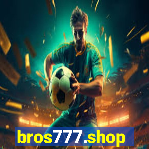 bros777.shop