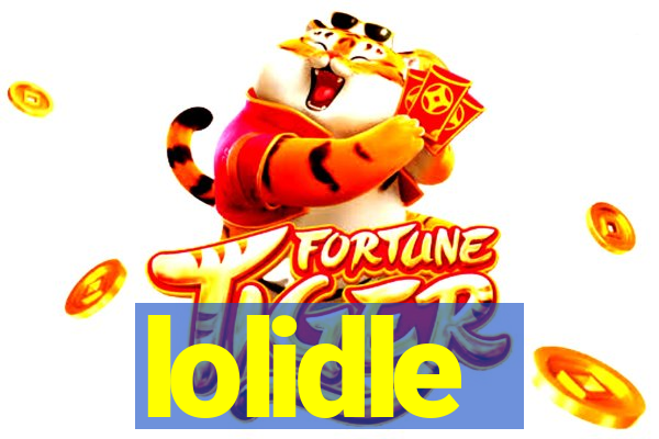 lolidle