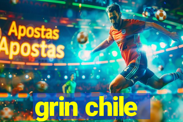 grin chile