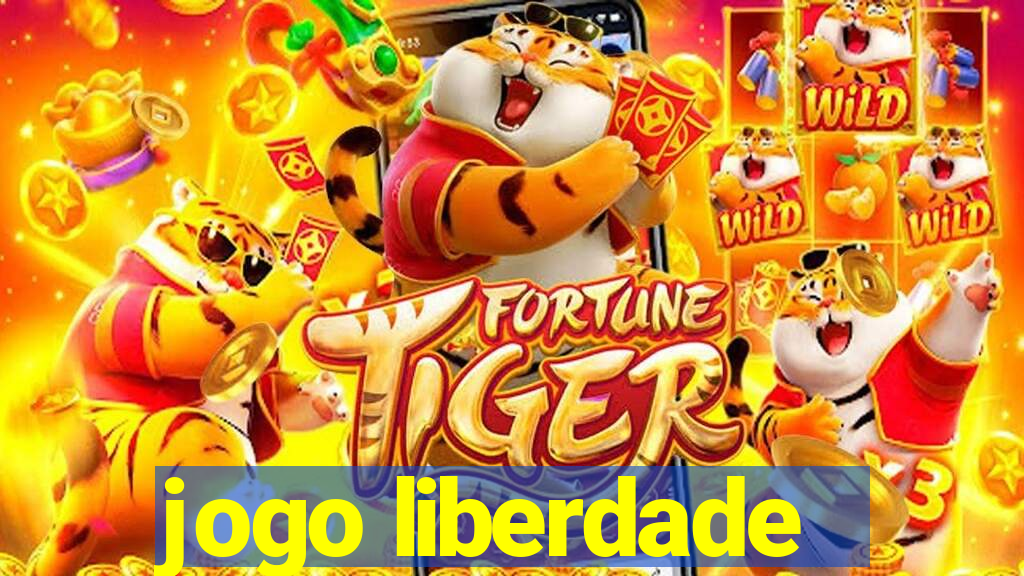 jogo liberdade