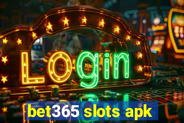 bet365 slots apk