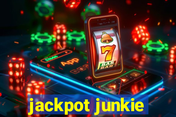 jackpot junkie