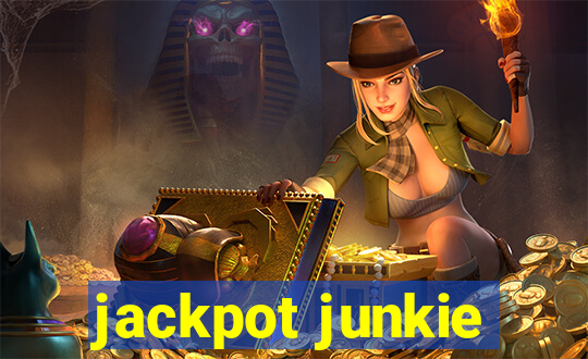 jackpot junkie