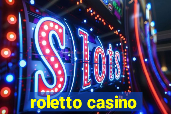 roletto casino