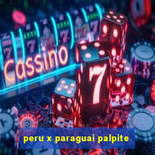 peru x paraguai palpite