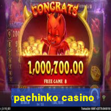 pachinko casino