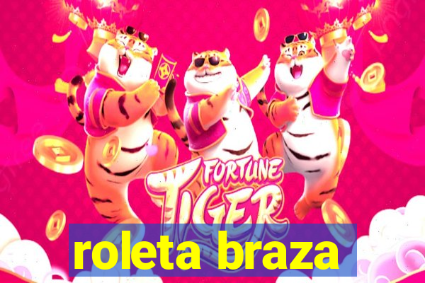 roleta braza