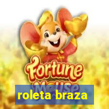 roleta braza