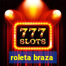 roleta braza