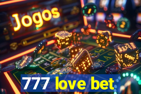 777 love bet