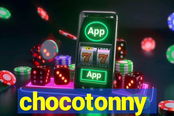 chocotonny