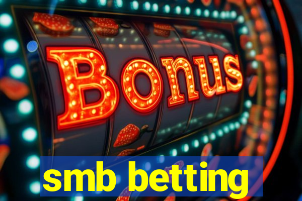 smb betting