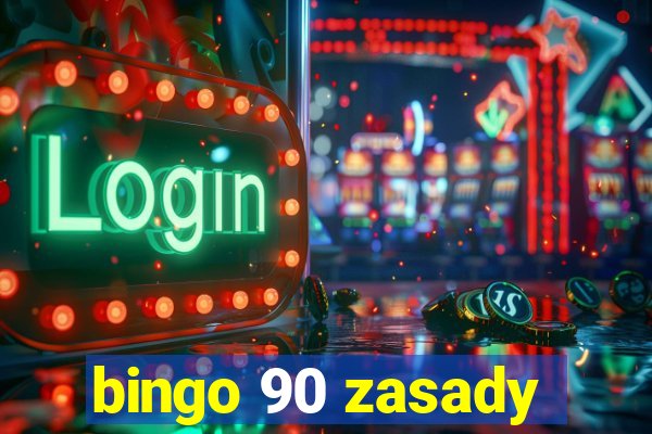 bingo 90 zasady