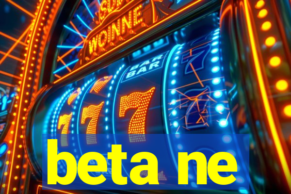 beta ne