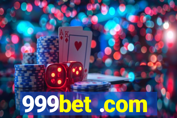 999bet .com