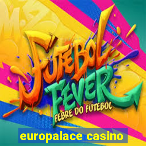 europalace casino