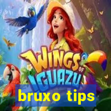 bruxo tips