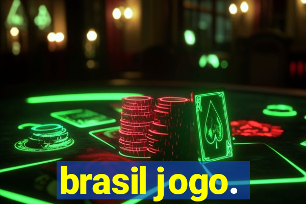 brasil jogo.