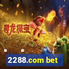 2288.com bet