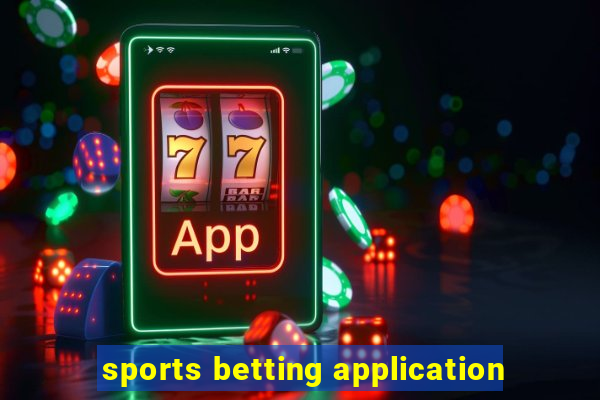 sports betting application