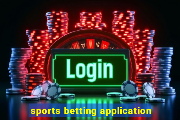 sports betting application