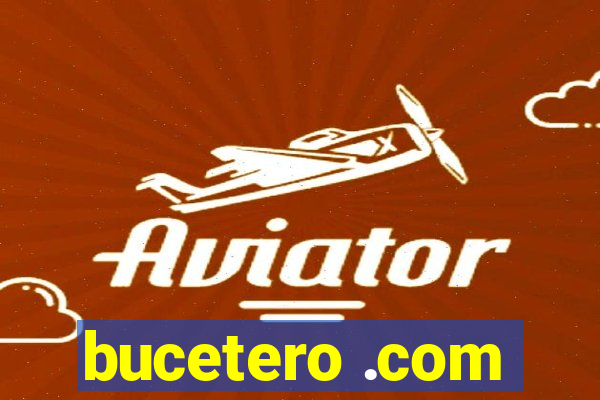 bucetero .com