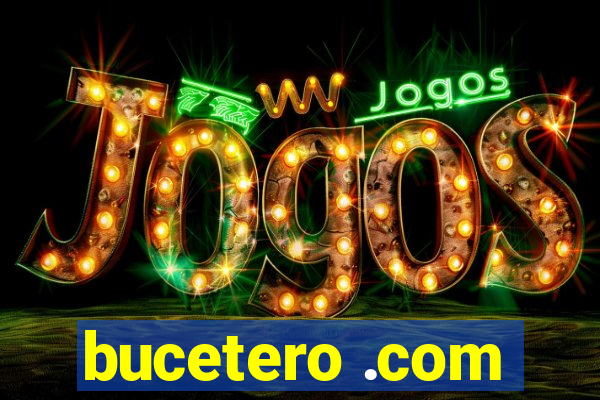 bucetero .com