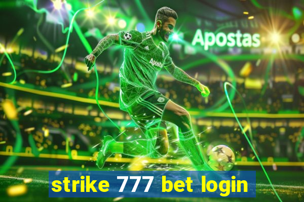 strike 777 bet login