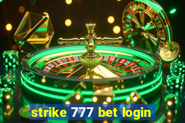 strike 777 bet login