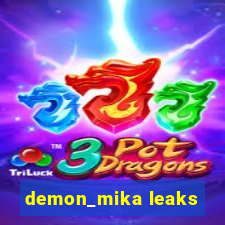 demon_mika leaks