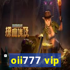 oii777 vip