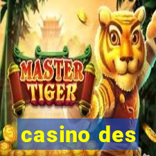 casino des