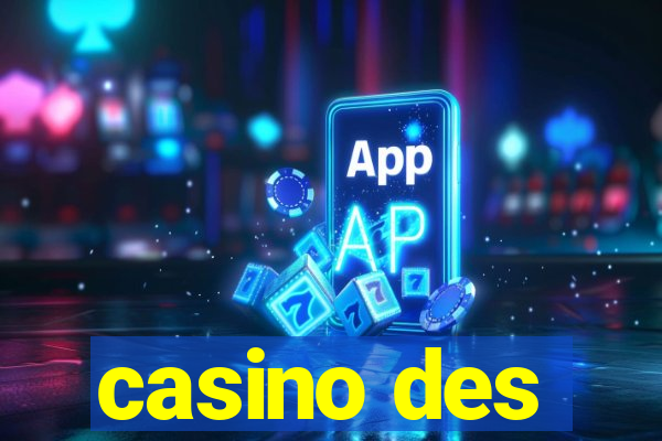 casino des