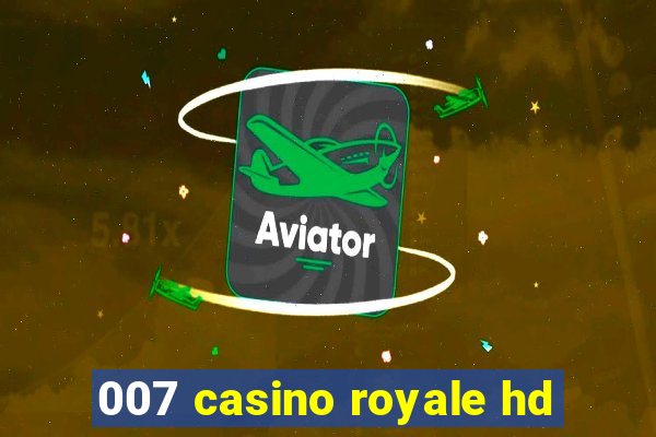 007 casino royale hd