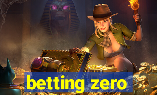 betting zero