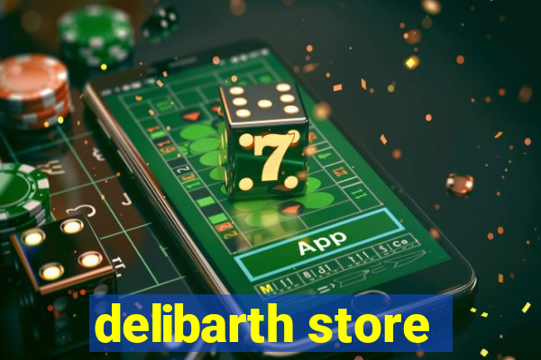 delibarth store