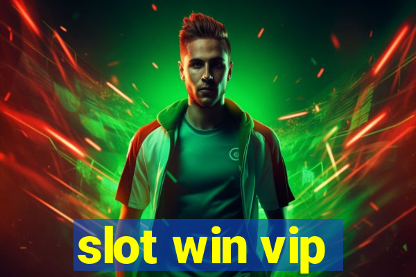 slot win vip