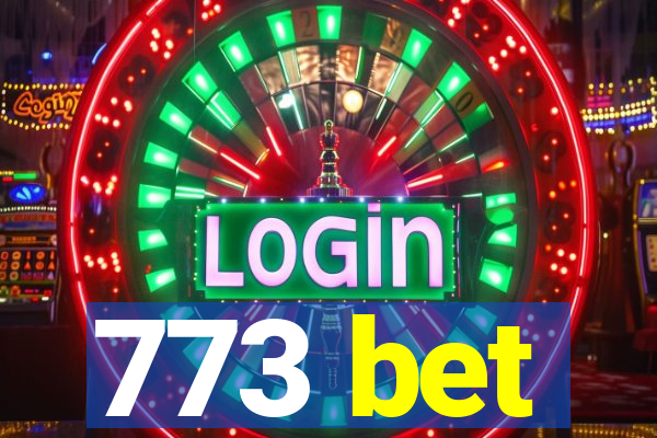 773 bet