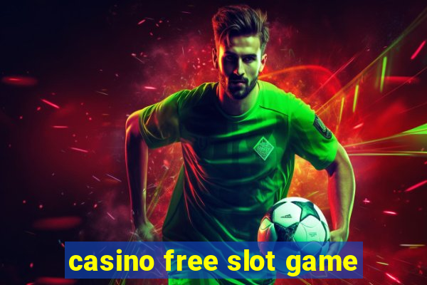 casino free slot game