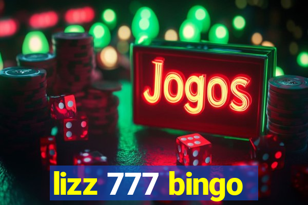 lizz 777 bingo