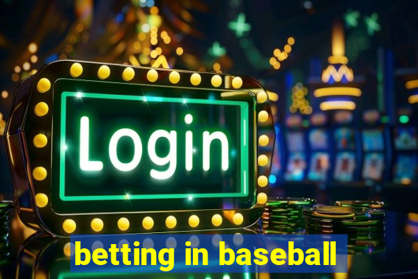 betting in baseball