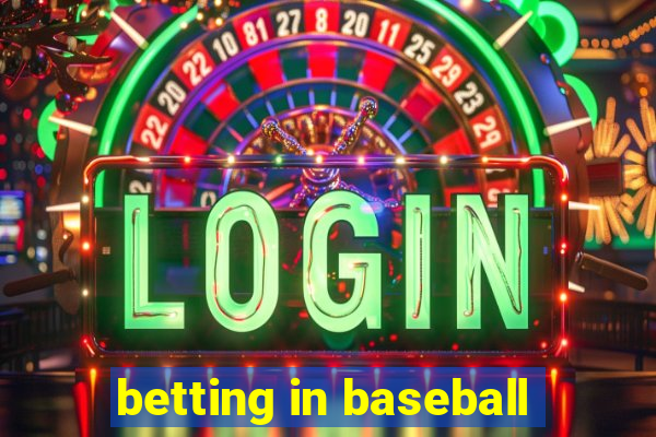 betting in baseball