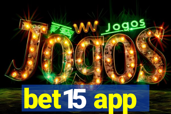 bet15 app