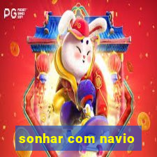 sonhar com navio