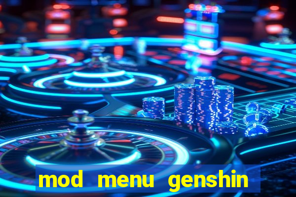 mod menu genshin impact pc