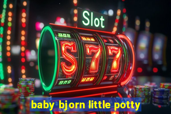 baby bjorn little potty