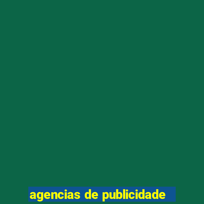 agencias de publicidade