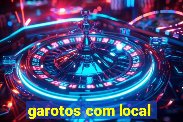 garotos com local