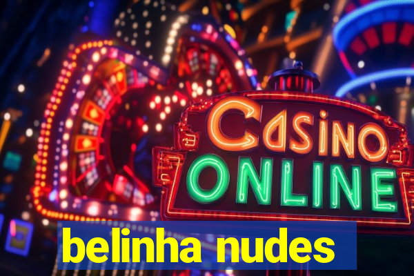 belinha nudes