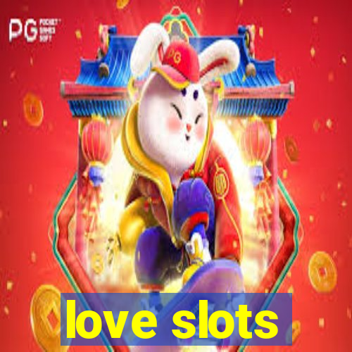 love slots